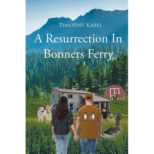 A Resurrection In Bonners Ferry - Paperback