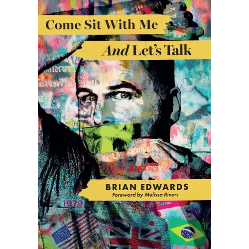 Come Sit With Me And Let's Talk - Hardcover