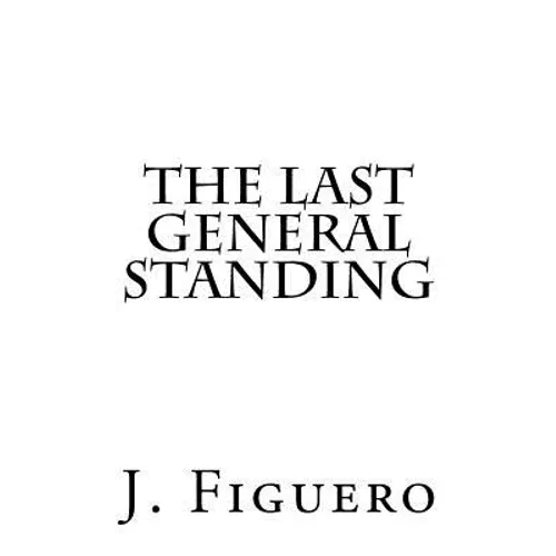 The Last General Standing - Paperback