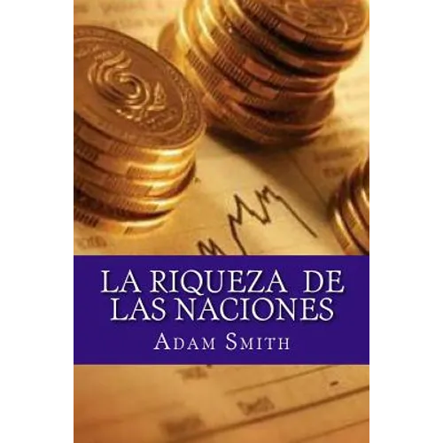 La Riqueza de Las Naciones - Paperback