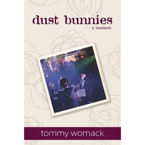 dust bunnies: a memoir - Paperback