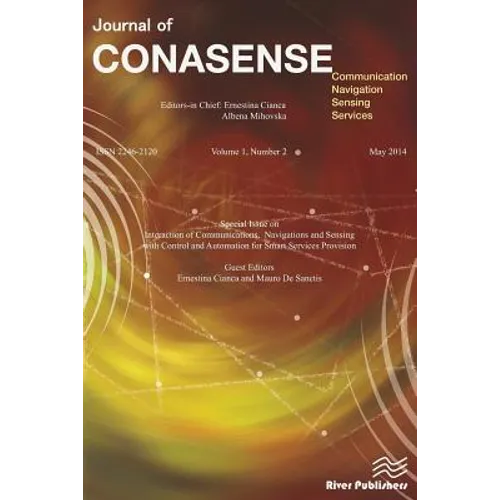 Journal of CONASENSE 1-2; Interaction of Communications, Navigations and Sensing with Control and Automation for Smart Services Provision - Paperback