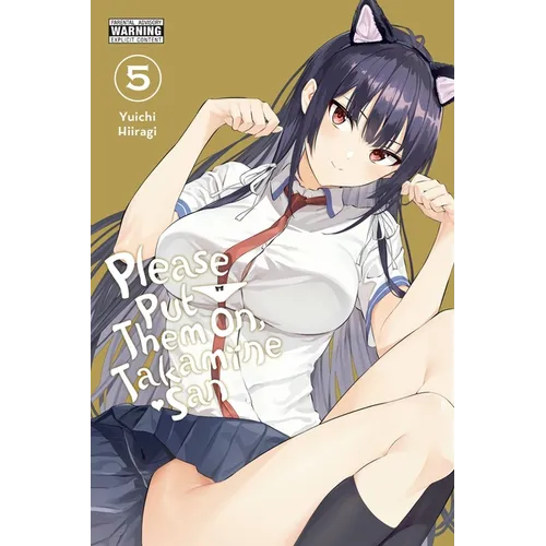 Please Put Them On, Takamine-San, Vol. 5: Volume 5 - Paperback