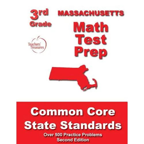 Massachusetts 3rd Grade Math Test Prep: Common Core State Standards - Paperback