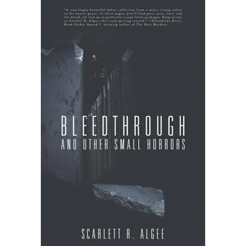 Bleedthrough and Other Small Horrors - Paperback