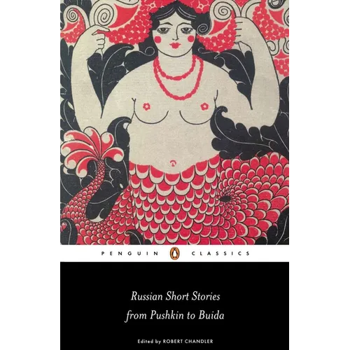 Russian Short Stories from Pushkin to Buida - Paperback