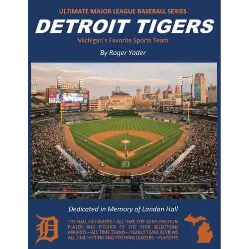 Detroit Tigers: Michigan's Favorite Sports Team - Paperback