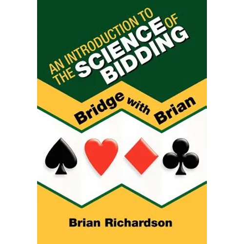 An Introduction to the Science of Bidding - Hardcover