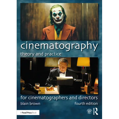 Cinematography: Theory and Practice: For Cinematographers and Directors - Paperback