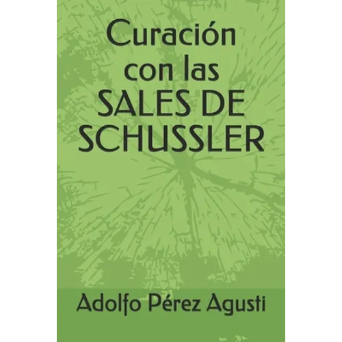 Curación con las SALES DE SCHUSSLER - Paperback