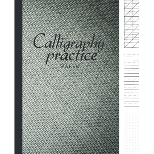 Calligraphy paper practice: Calligraphy Workbook Hand Writing dot book Lettering parchment beginner alphabet sheets books - Paperback