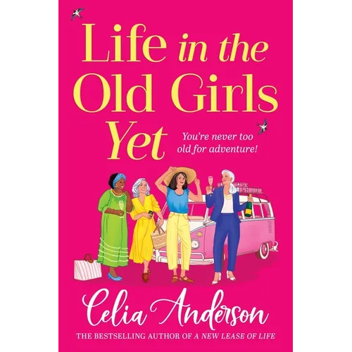 Life in the Old Girls Yet - Paperback