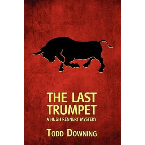 The Last Trumpet (a Hugh Rennert Mystery) - Paperback