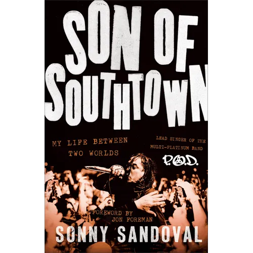 Son of Southtown: My Life Between Two Worlds - Hardcover