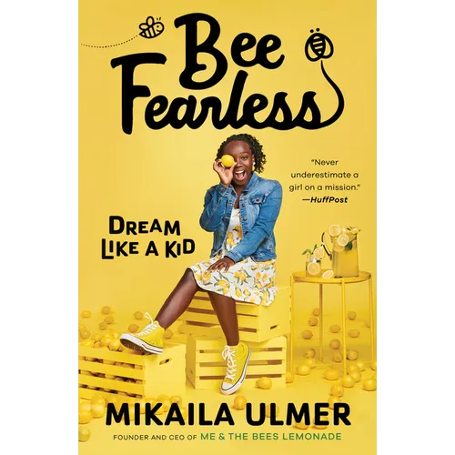Bee Fearless: Dream Like a Kid - Hardcover