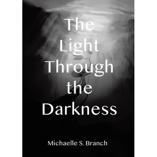 The Light Through The Darkness - Paperback