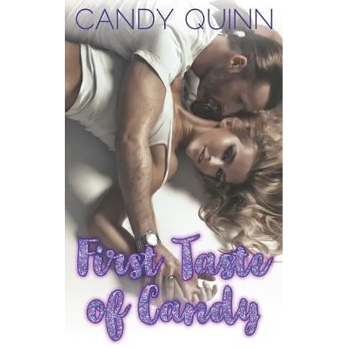 First Taste of Candy: Seven Stories, One Great Price - Paperback