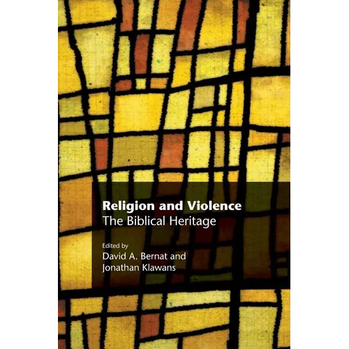 Religion and Violence: The Biblical Heritage - Paperback