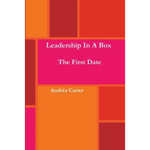 Leadership in a Box - The First Date - Paperback
