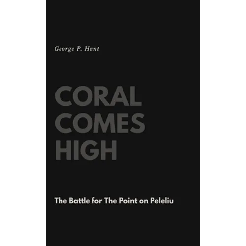 Coral Comes High - Hardcover