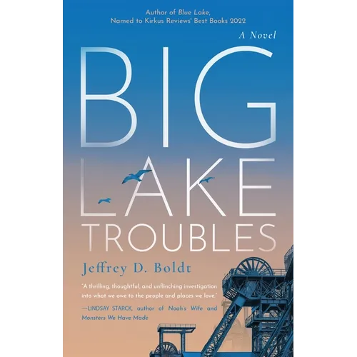 Big Lake Troubles - Paperback