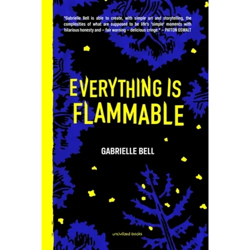 Everything Is Flammable - Hardcover