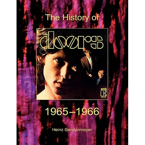 The Doors. The History Of The Doors 1965-1966 - Paperback