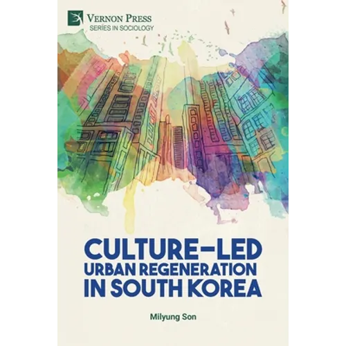 Culture-Led Urban Regeneration in South Korea - Paperback
