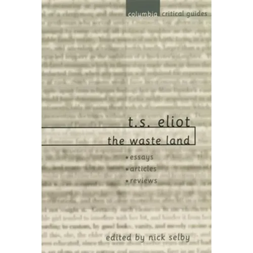 T. S. Eliot: The Waste Land - Paperback
