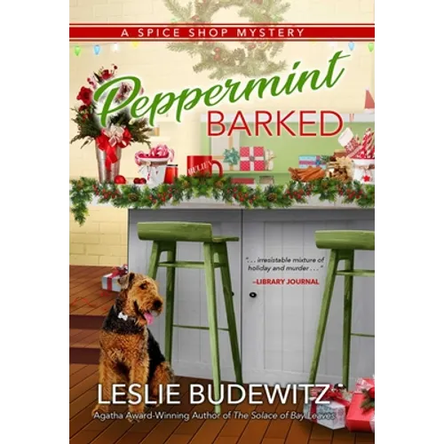 Peppermint Barked: A Spice Shop Mystery - Paperback