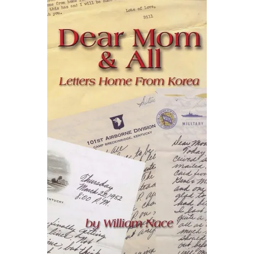 Dear Mom & All: Letters Home from Korea - Paperback