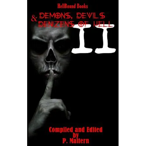 Demons, Devils and Denizens of Hell Volume 2 - Paperback