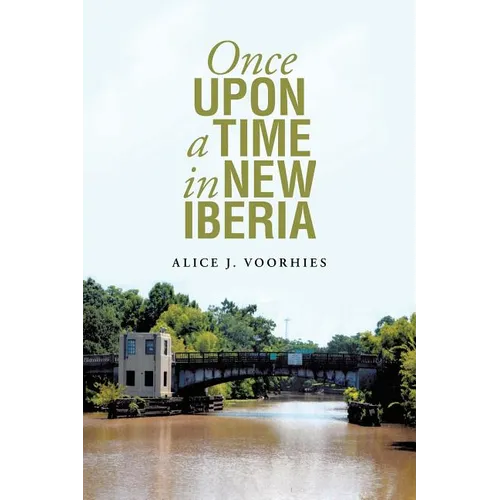 Once Upon a Time in New Iberia - Paperback