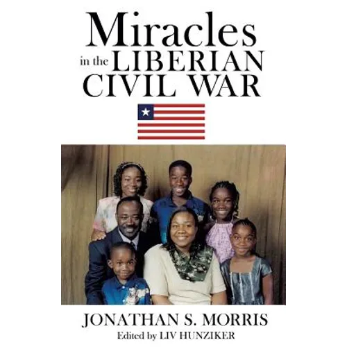 Miracles in the Liberian Civil War - Paperback