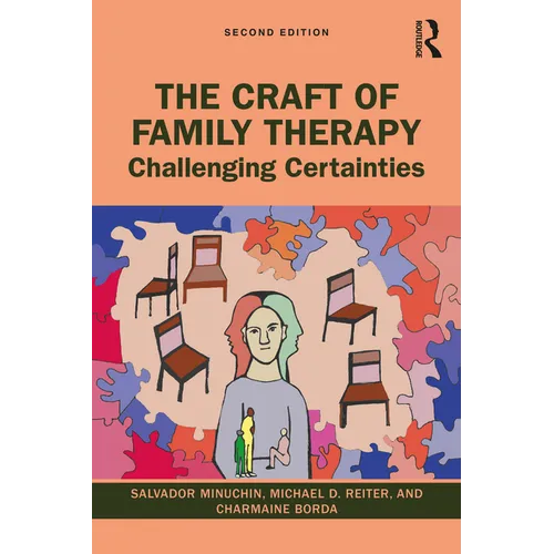 The Craft of Family Therapy: Challenging Certainties - Paperback