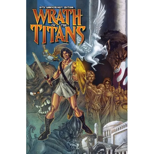 Wrath of the Titans: 10th Anniversary Edition - Hardcover