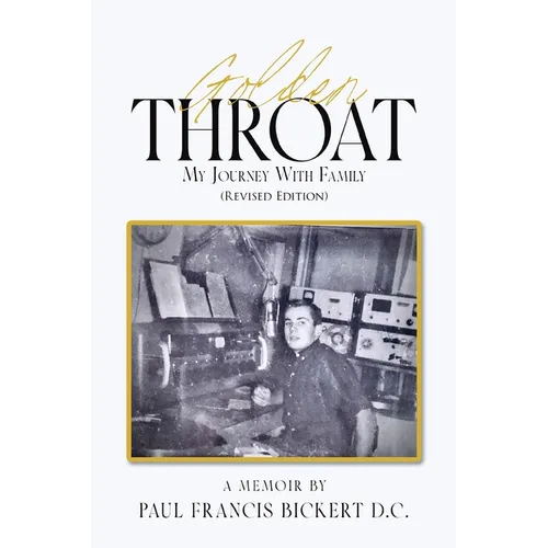 Golden Throat: My Journey With Family (Revised Edition) - Paperback
