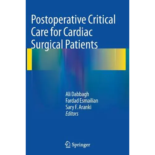 Postoperative Critical Care for Cardiac Surgical Patients - Paperback