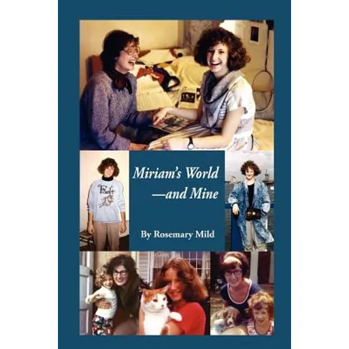 Miriam's World-And Mine - Paperback