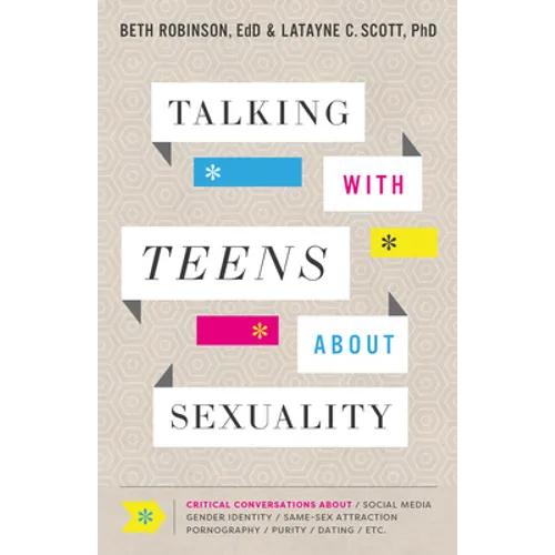 Talking with Teens about Sexuality - Hardcover