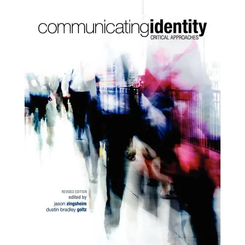 Communicating Identity: Critical Approaches (Revised Edition) - Paperback