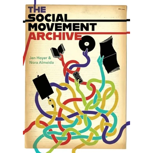 The Social Movement Archive - Paperback