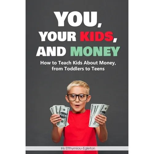 You, Your Kids and Money: Children and Money Management - Paperback