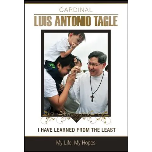 I Have Learned from the Least: My Life, My Hopes - Paperback