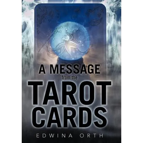 A Message from the Tarot Cards - Hardcover