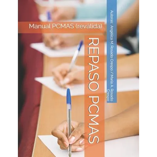 Repaso Pcmas: Manual PCMAS (reválida) - Paperback
