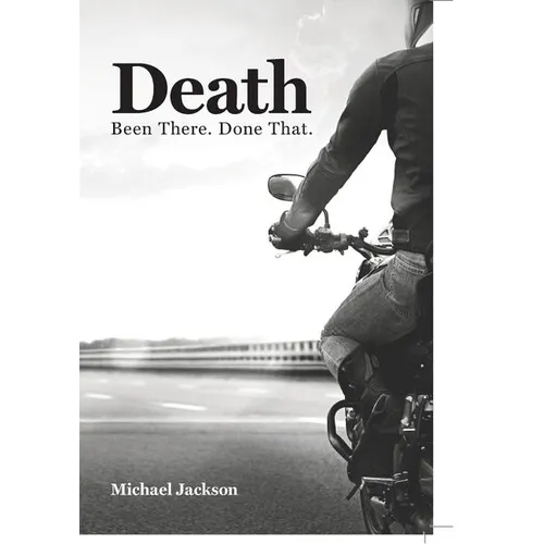 Death: Been There. Done That. - Paperback