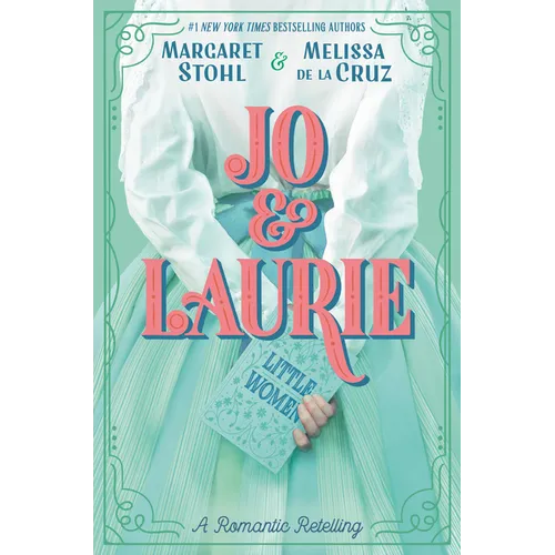 Jo & Laurie - Hardcover