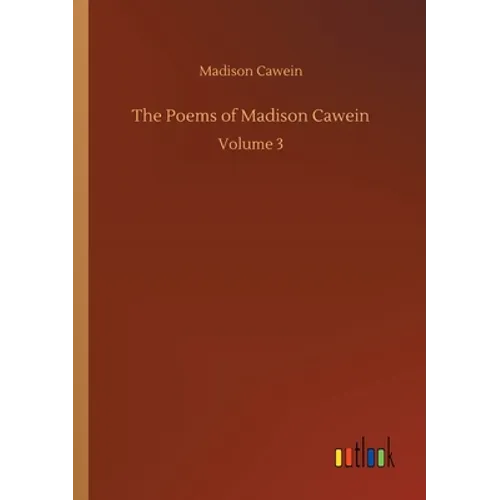 The Poems of Madison Cawein - Paperback