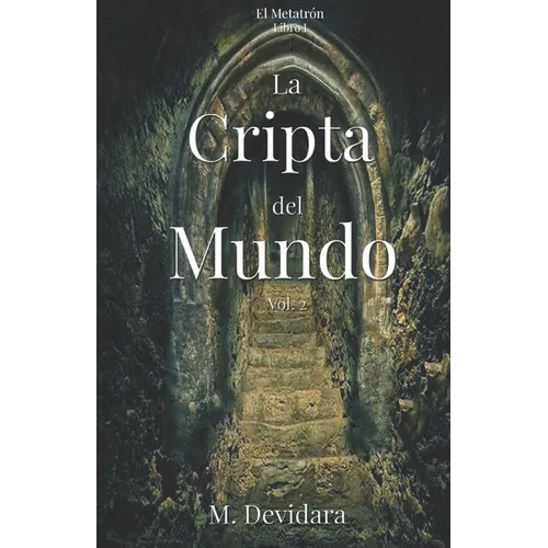 La Cripta del Mundo Vol. 2 - Paperback